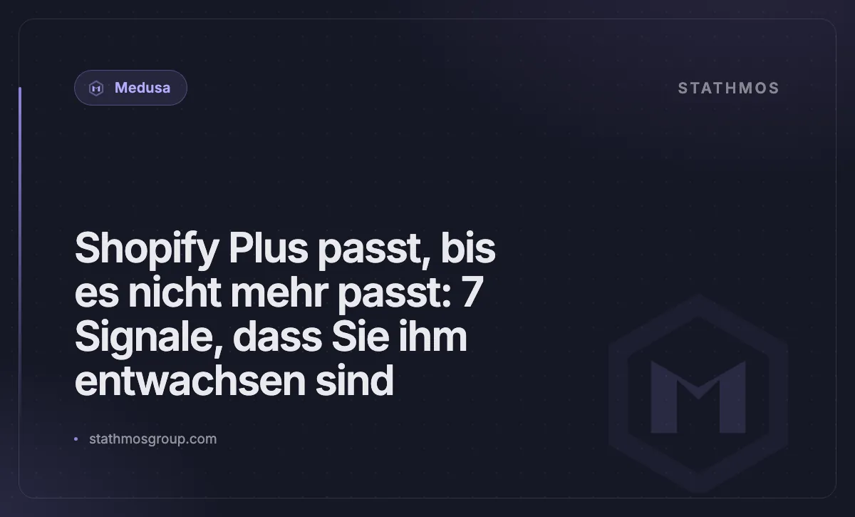 Diagnostische Signale dafür, dass eine Marke Shopify Plus entwachsen ist