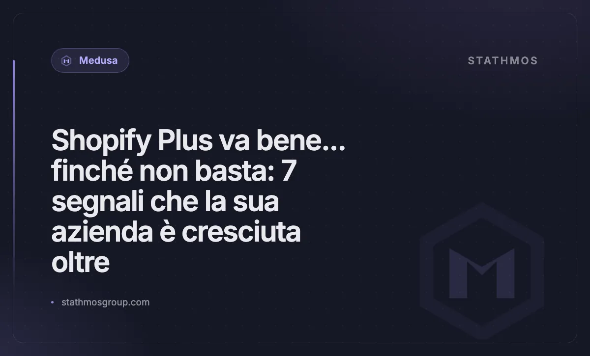 Segnali diagnostici che indicano che un brand ha superato Shopify Plus
