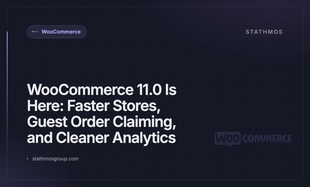 WooCommerce 11.0 Is Here: Faster Stores, Guest Order Claiming, and Cleaner Analytics